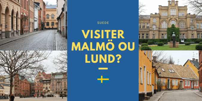 Lund ou Malmö